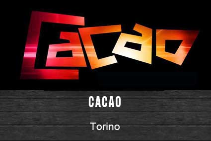 Cacao - Torino