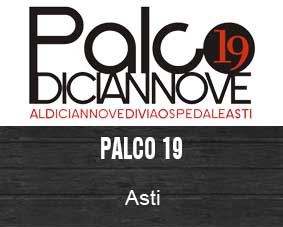 Palco 19 - Asti